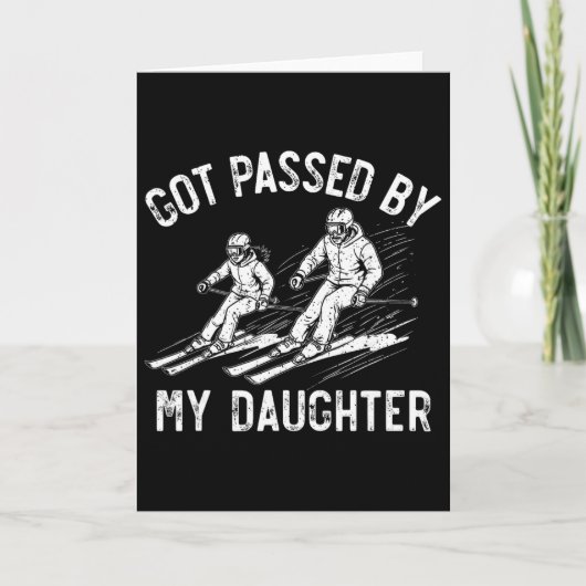 Got Ped By My Daughter Funny Skiing Family _10  カード (正面)