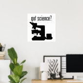 got science? ポスター (ホームオフィス)