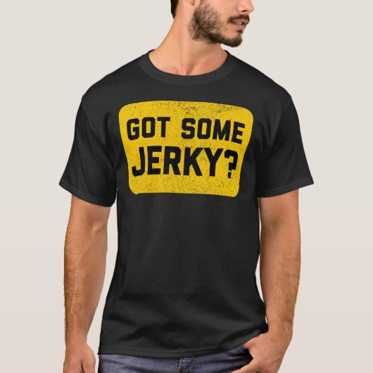 Got Some Jerky  - Beef Jerky Classic T-Shirt Tシャツ (正面)