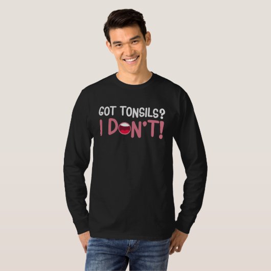 Got Tonsils Tonsillectomy Recovery Tonsils Removal Tシャツ (正面フル)