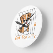 Got Too Silly Funny Dog Pun Humor ラウンド壁時計 (傾斜)