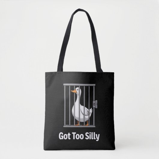 Got Too Silly Funny Goose Pun Humor Animal Lovers トートバッグ (正面)