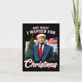 Got What I Wanted For Christmas Trump 2025 Long Sl カード (正面)