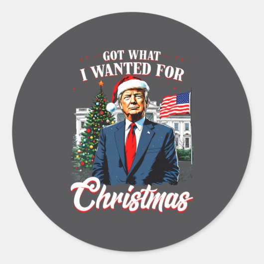 Got What I Wanted For Christmas Trump 2025 Long Sl ラウンドシール (正面)
