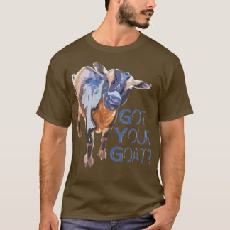 Got Your Goat  Tシャツ