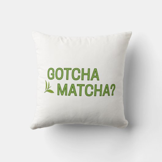 Gotcha Matcha?  クッション (裏面)