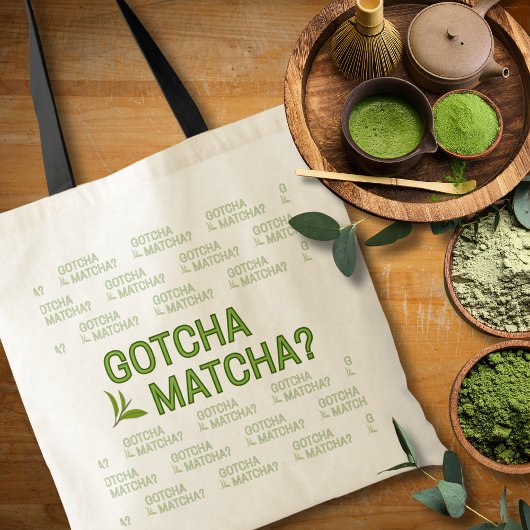Gotcha Matcha? トートバッグ