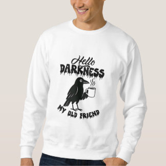 Goth Crow Coffee "Hello Darkness" Art スウェットシャツ