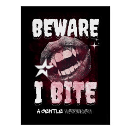 Goth Vampire T-Shirt BEWARE I BITE | Spooky Fangs  ポスター