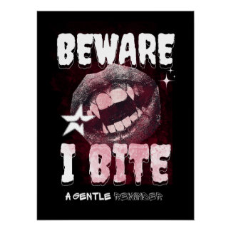 Goth Vampire T-Shirt BEWARE I BITE | Spooky Fangs  ポスター