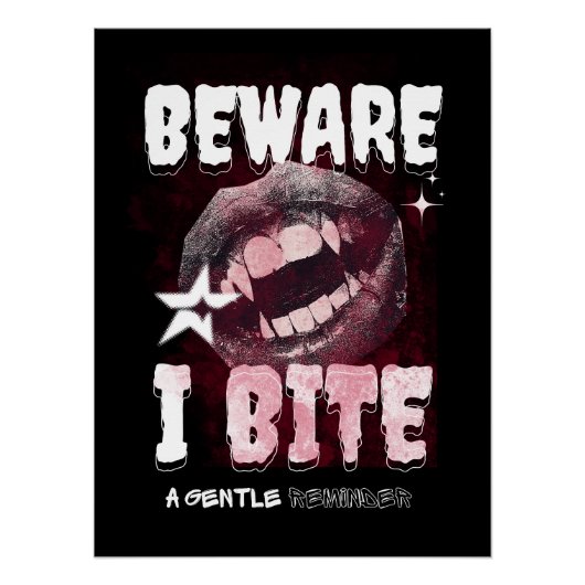 Goth Vampire T-Shirt BEWARE I BITE | Spooky Fangs  ポスター (正面)