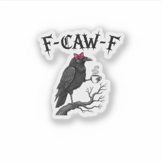 Gothic Crow F-Caw-F Bird Funny Halloween Raven シール (正面)