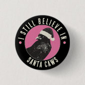 Gothic Crow Santa Caws Pink and Black Holiday 缶バッジ (正面)