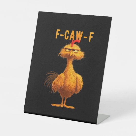 Gothic F-Caw-F Crow Funny Humor 台座サイン (正面)