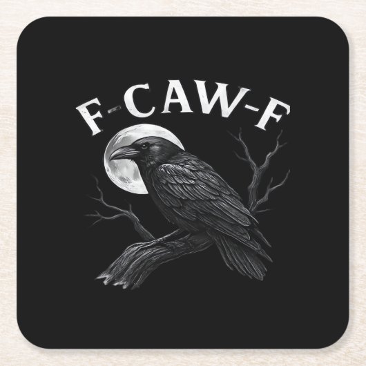 Gothic F-Caw-F Humor Funny Crow スクエアペーパーコースター (正面)