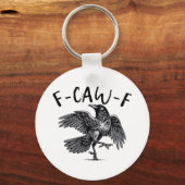 Gothic Funny F Caw F Crow Aesthetic Casual Look キーホルダー (正面)