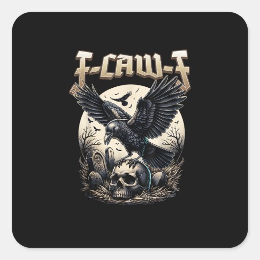 Gothic Skull F Caw F Crow Humor Graphic スクエアシール (正面)
