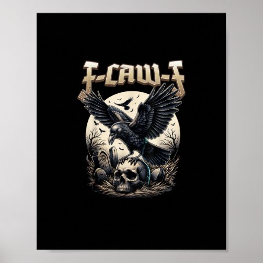 Gothic Skull F Caw F Crow Humor Graphic ポスター (正面)
