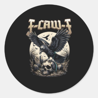 Gothic Skull F Caw F Crow Humor Graphic ラウンドシール