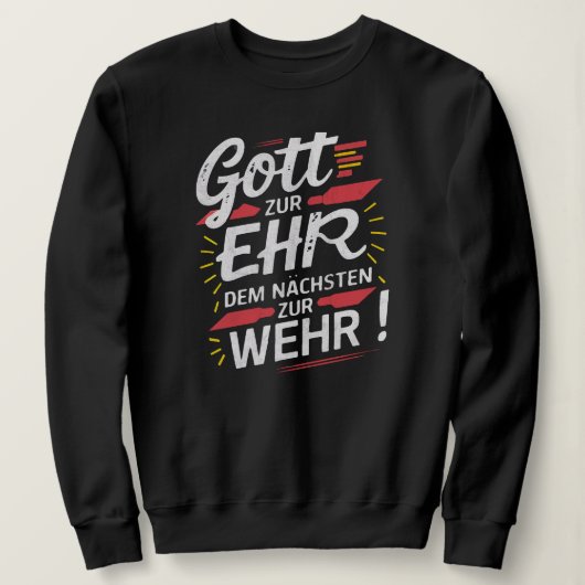 Gott zur Ehr dem Nächsten zur Wehr - Feuerwehr スウェットシャツ (デザイン正面)