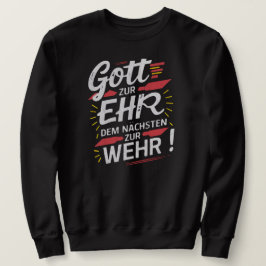 Gott zur Ehr dem Nächsten zur Wehr - Feuerwehr スウェットシャツ