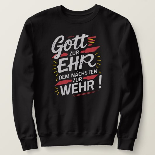 Gott zur Ehr dem Nächsten zur Wehr - Feuerwehr スウェットシャツ (デザイン正面)