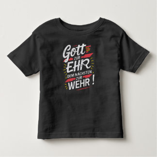 Gott zur Ehr dem Nächsten zur Wehr - Feuerwehr トドラーTシャツ
