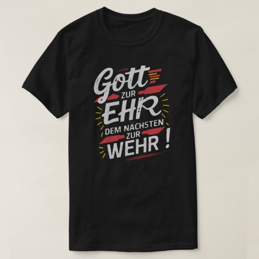 Gott zur Ehr dem Nächsten zur Wehr - Feuerwehr Tシャツ (デザイン正面)