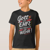 Gott zur Ehr dem Nächsten zur Wehr - Feuerwehr Tシャツ (正面)