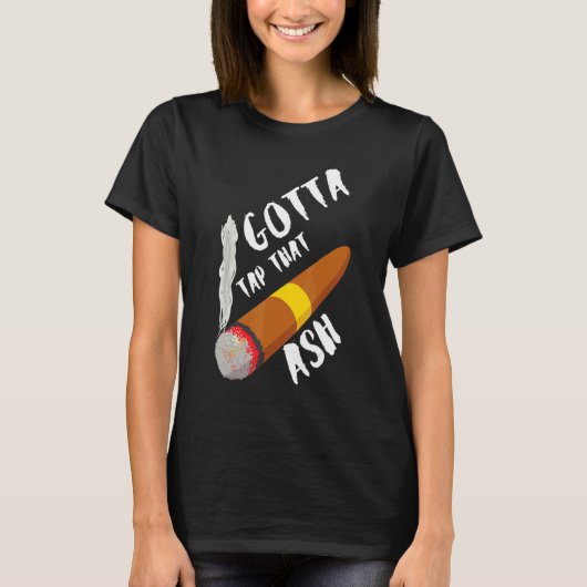 Gotta Tap Dat Ash Tシャツ (正面)