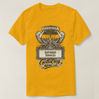 GottaGuy サービス この男!便利屋ホームソリューション Tシャツ