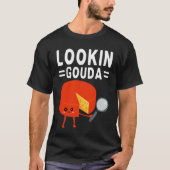Gouda Cheesus More Cheese Brie Gouda Vibes 3 Tシャツ (正面)