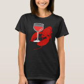 Gourmet  Red Wine Wine Lobster Hummer Dinner Tシャツ (正面)