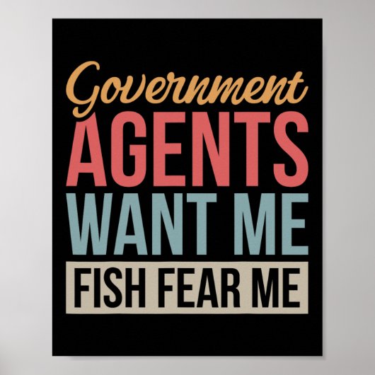 Government Agents Want Me Fish Fear Me  ポスター (正面)