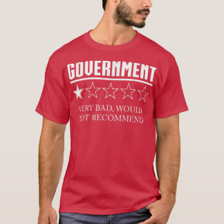 Government Review One Star Very Bad Would Not Reco Tシャツ