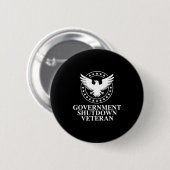 Government Shutdown Veteran Eagle Patriotic Litica 缶バッジ (正面&裏面)