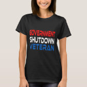 Government Shutdown Veteran Tシャツ (正面)