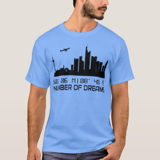 GPS座標フランクフルトスカイラインドリーム1 Tシャツ