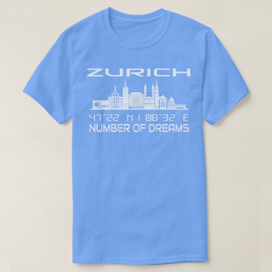 GPS座標 都市チューリッヒ スカイライン 夢の街 2 Tシャツ (デザイン正面)