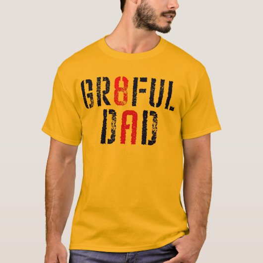 GR8FULのパパ Tシャツ (正面)