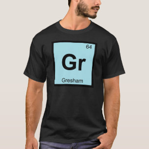 Gr - グレシャム オレゴン州 化学 周期表 都市 tシャツ
