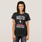 Grab Your We're Going Bowling - Bowling Shirt  Tシャツ (正面フル)