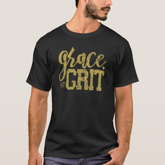 Grace And Grit Saying Tシャツ (正面)