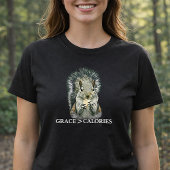 Grace Greater Than Calories Funny Squirrel  Tシャツ