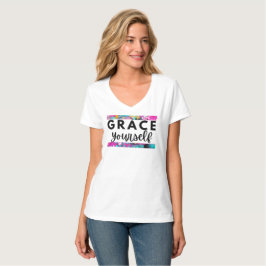 Grace Yourself 感動的 Women's Shirt Tシャツ