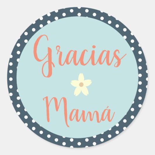 Gracias/Thank スペインの You Sticker for Mom ラウンドシール (正面)