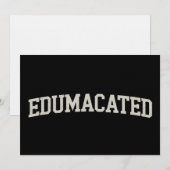 Grad Gift College Graduation Sarcastic Edumacated 招待状 (正面/裏面)