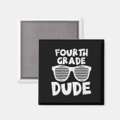 Grade Dude 4年生先生学生Schに戻る マグネット (正面/裏面)