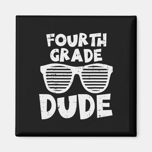Grade Dude 4年生先生学生Schに戻る マグネット (正面)