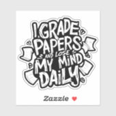 Grading Papers Daily Losing Mind Teacher Humor シール (シート)